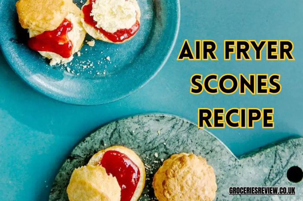 Air Fryer Scones Recipe 2024