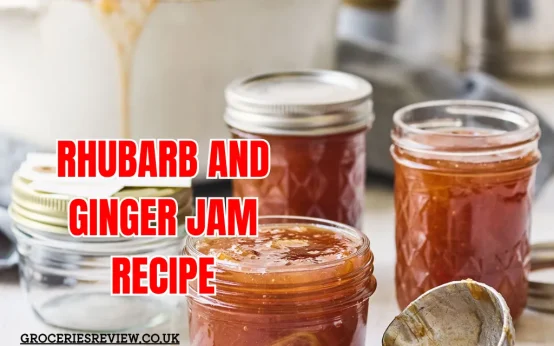 Rhubarb And Ginger Jam Recipe 2024