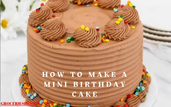 How To Make A Mini Birthday cake 2024