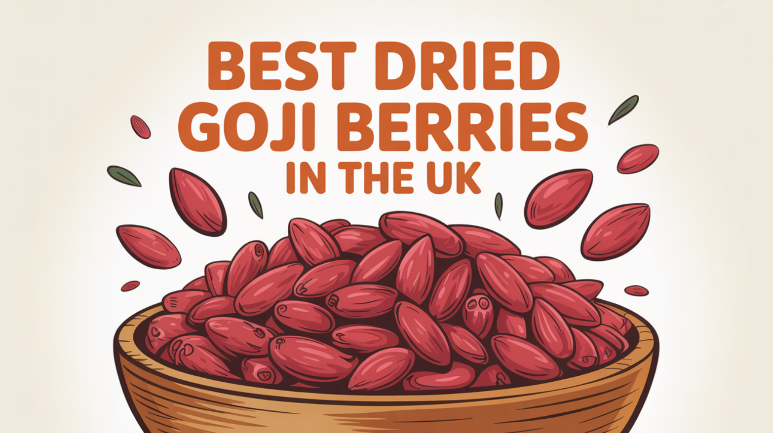 Best Dried Goji Berries in the UK (2025 Guide)